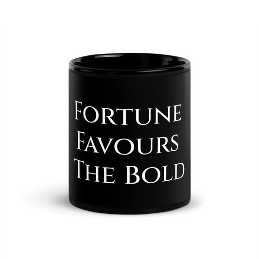 Mug: Fortune Favours The Bold