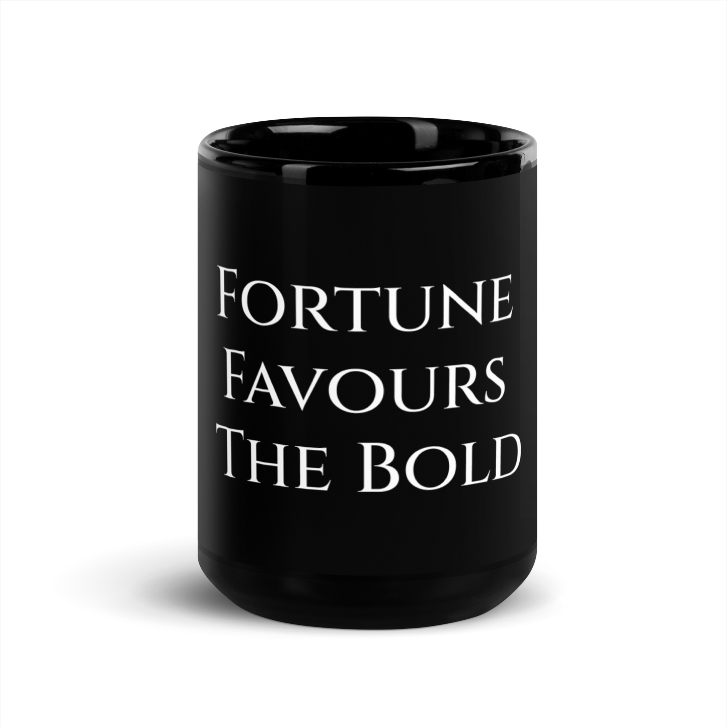 Mug: Fortune Favours The Bold